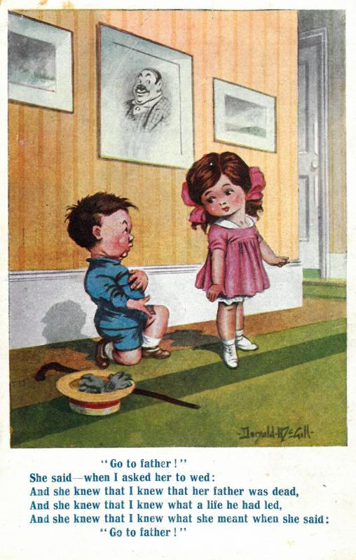 colour drawing of a little girl and boy with the poem: Go to father she said when I asked her to wed. And she knew that I knew that her father was dead. And she knew that I knew what a life he had led. And she knew that I knew what she meant when she said Go to father!